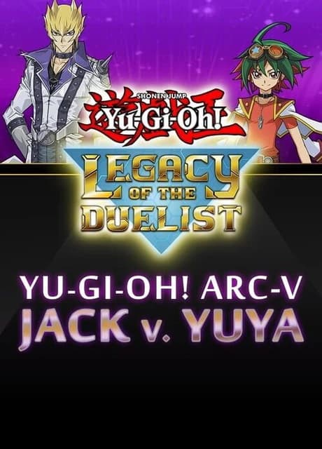 Yu-Gi-Oh! Legacy of the Duelist: Arc-V - Jack Atlas vs Yuya