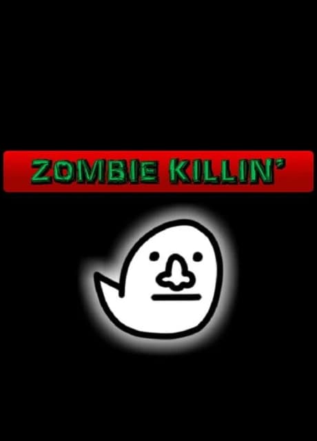 Zombie Killin'